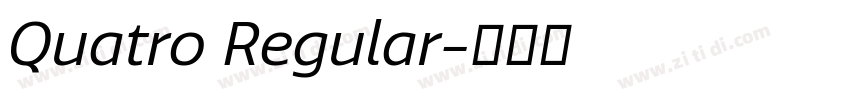 Quatro Regular字体转换